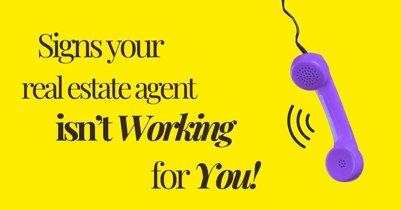 How Do You Know Your Selling Agent is Actually Working for You?