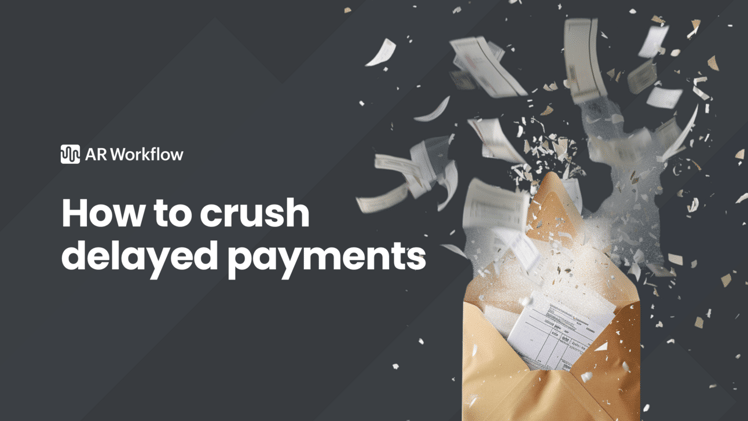 How To Crush 💥 Delayed Payments