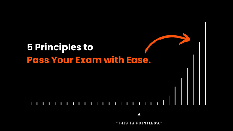 5 principles to pass your exams with ease.
