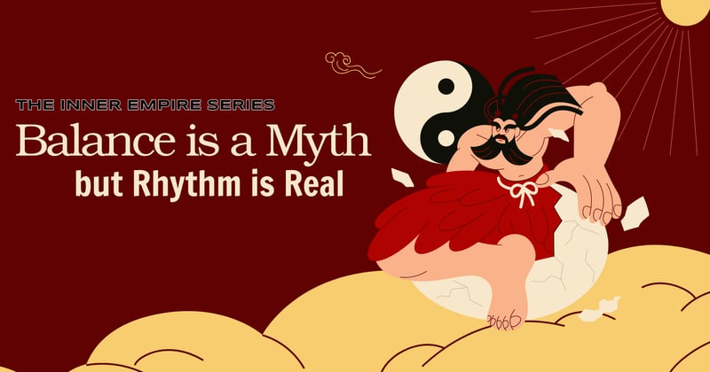 Balance is a Myth but Rhythm is Real