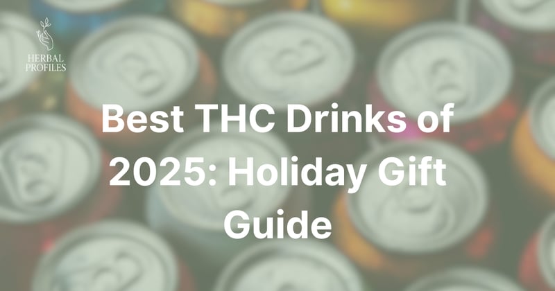 Best THC Drinks of 2025: Holiday Gift Guide