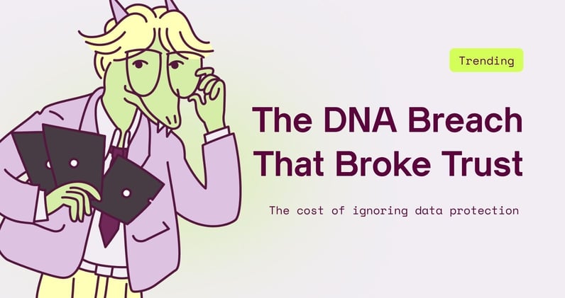The DNA Breach That Broke Trust
