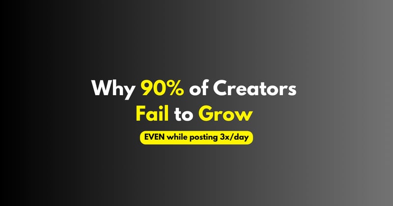 Why 90% of Creators Fail to Grow