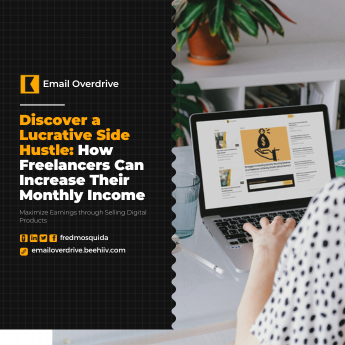 Discover a Lucrative Side Hustle: How Freelancers Can Increase Their Income by Selling Digital Products Online
