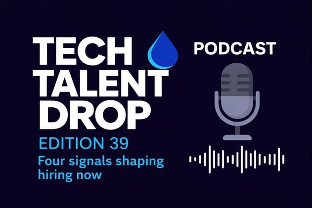  Four signals shaping hiring now (#39)
