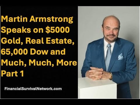 🚨 Martin Armstrong Part 1: Gold, Real Estate, and the Migration of Capital