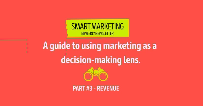 Revenue is a marketing decision.