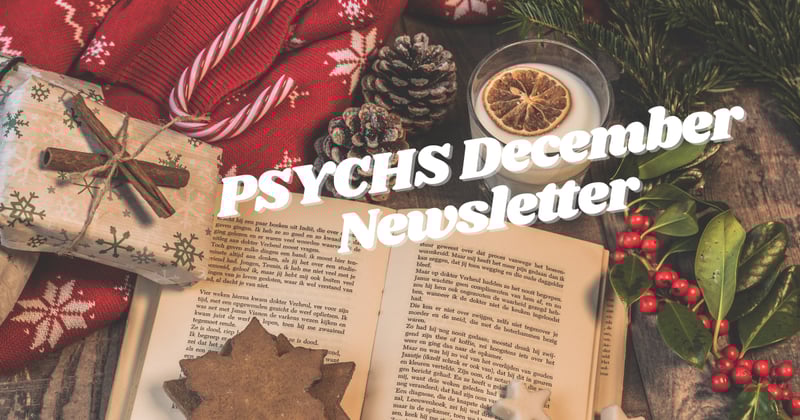 PSYCHS December Newsletter 2025! 