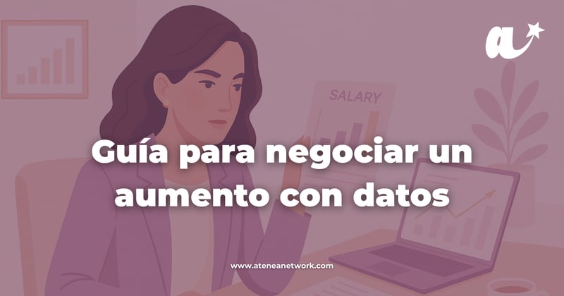 Guía para negociar tu aumento salarial con datos
