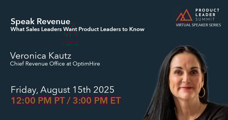 EVENT—8/15/2025 Speak Revenue - What Sales Leaders Want Product Leaders to Know
