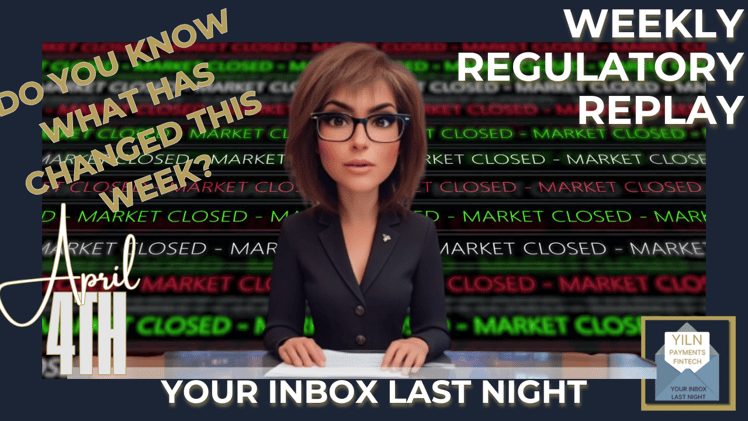 THIS WEEK'S REGULATORY REPLAY | APRIL 4, 2025