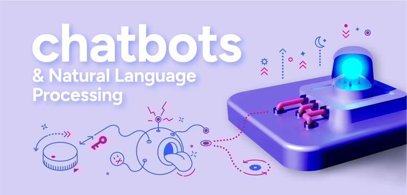 NLP-Powered Chatbots: The Future !!