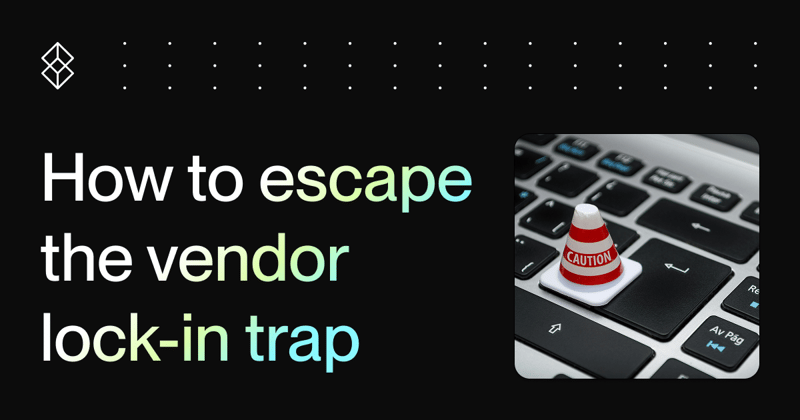 Thought Piece: Your vendor owns you