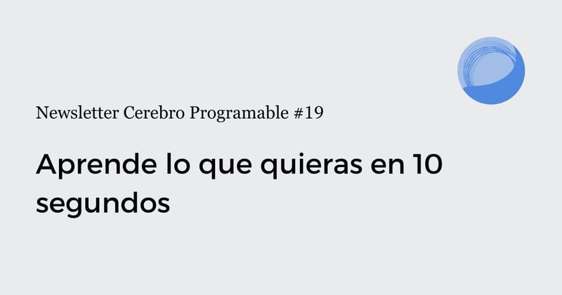 Aprende lo que quieras en 10 segundos
