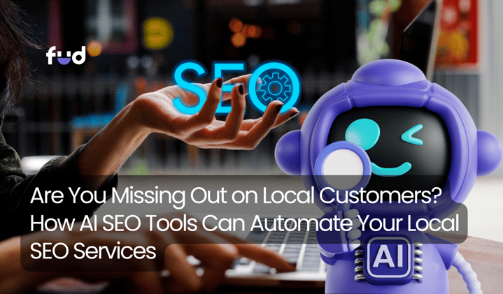 Are You Missing Out on Local Customers? How AI SEO Tools Can Automate Your Local SEO Services
