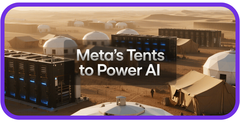 Meta Builds Tents to Boost AI Power