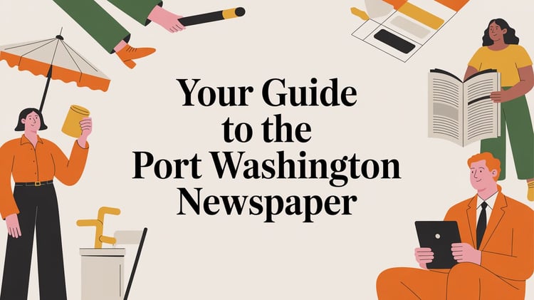 Your Guide to the Port Washington Newspaper in 2026