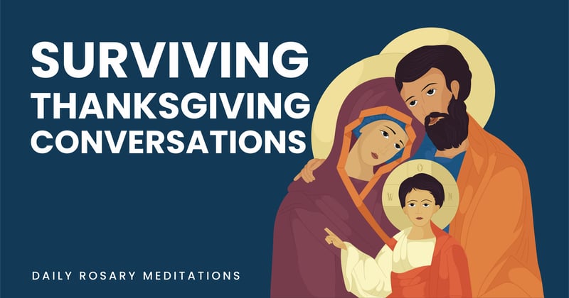 Surviving Thanksgiving Conversations