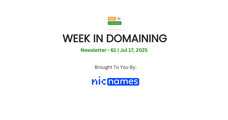 WEEK IN DOMAINING # 61
