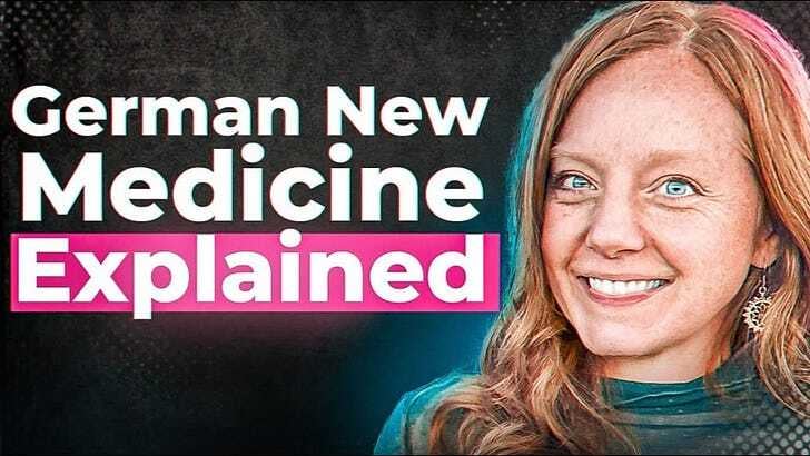 Have you heard of German New Medicine? (Dr. Melissa Sell)
