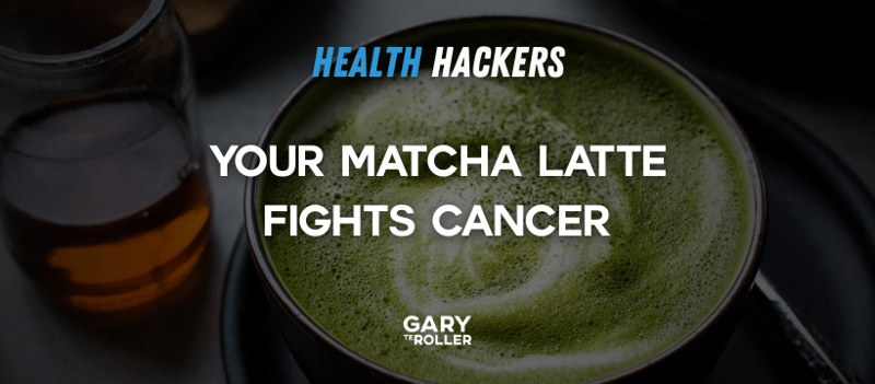 Your matcha latte fights cancer