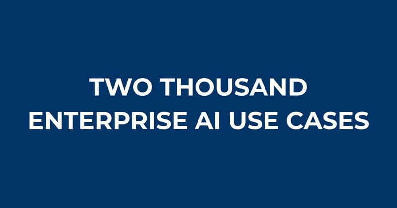 Two thousand enterprise AI use cases