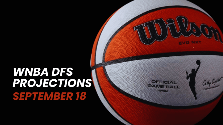 WNBA DFS Projections September 18