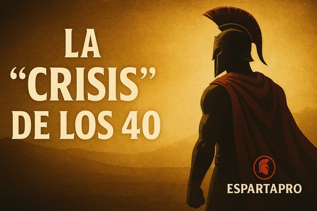 🔱 La “crisis” de los 40 conmigo... no va