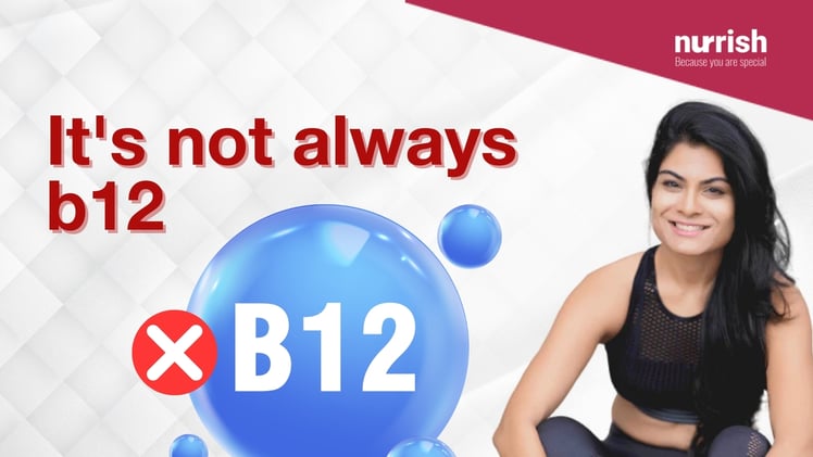 it's not always b12