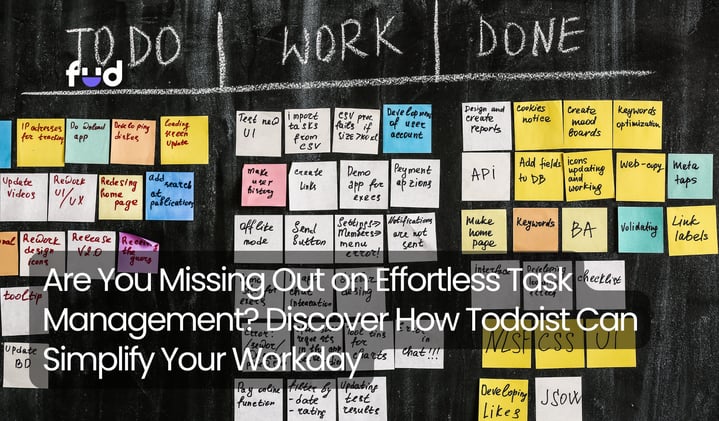Are You Missing Out on Effortless Task Management? Discover How Todoist Can Simplify Your Workday