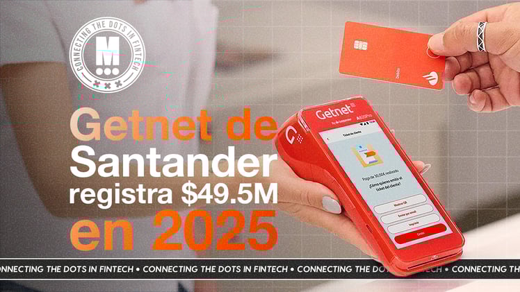 Getnet Registra $49.5M en Ganancias en 2025, Un Alza de 68% Interanual