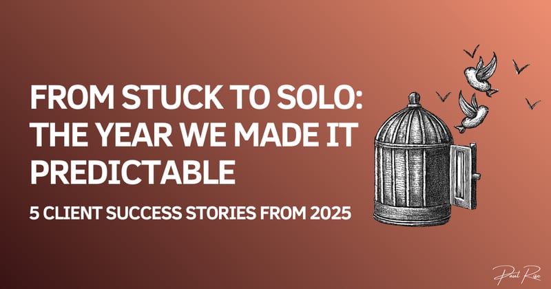 From Stuck to Solo: The Year We Made It Predictable - 5 Success Stories from 2025