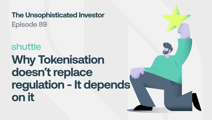 Why Tokenisation doesn’t replace regulation - It depends on it