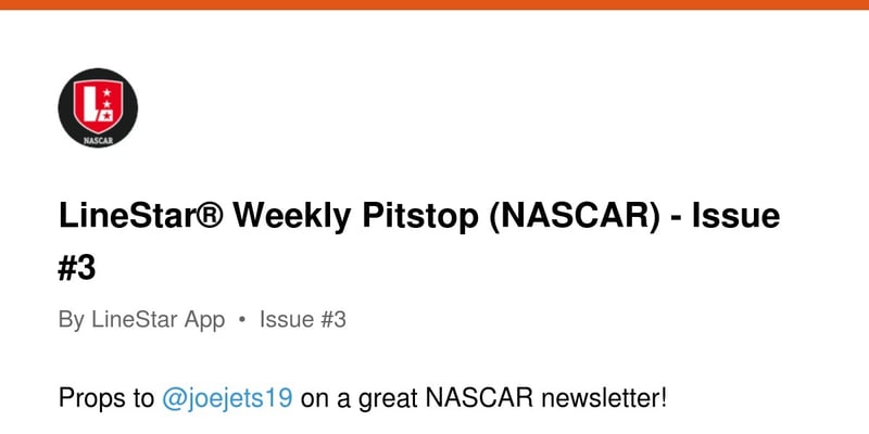 LineStar® Weekly Pitstop (NASCAR) - Issue #3