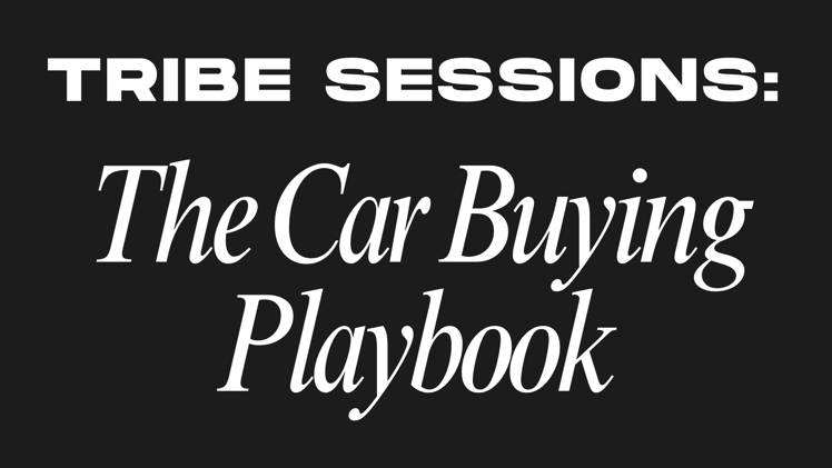 The Car Buying Playbook From a Guy Who Does This for a Living.