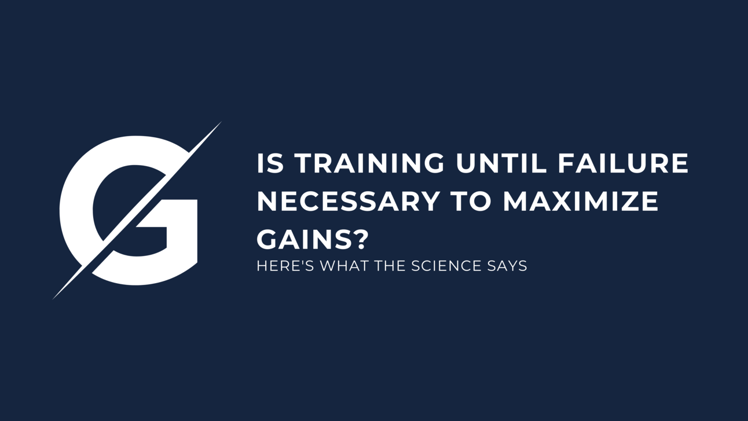 Is Training Until Failure Necessary to Maximize Gains?