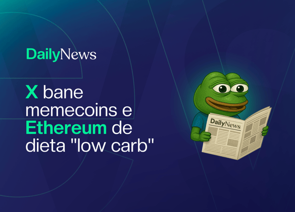 🔲 X bane memecoins e Ethereum de dieta "low carb"