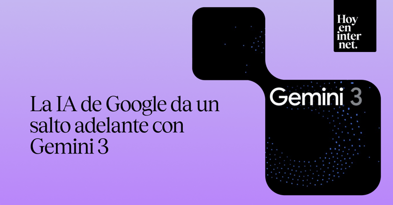 🤖 La IA de Google da un salto adelante con Gemini 3