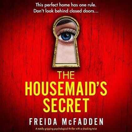 “Unveiling Whispers: Exploring ‘The Housemaid’s Secret’ Podcast by Freida McFadden”
