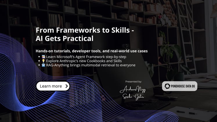 Pondhouse Data AI - Tips & Tutorials for Data & AI 36