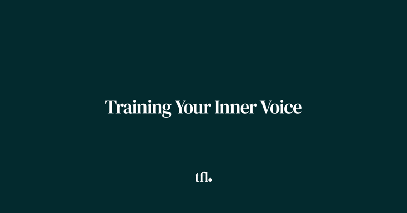 Training Your Inner Voice