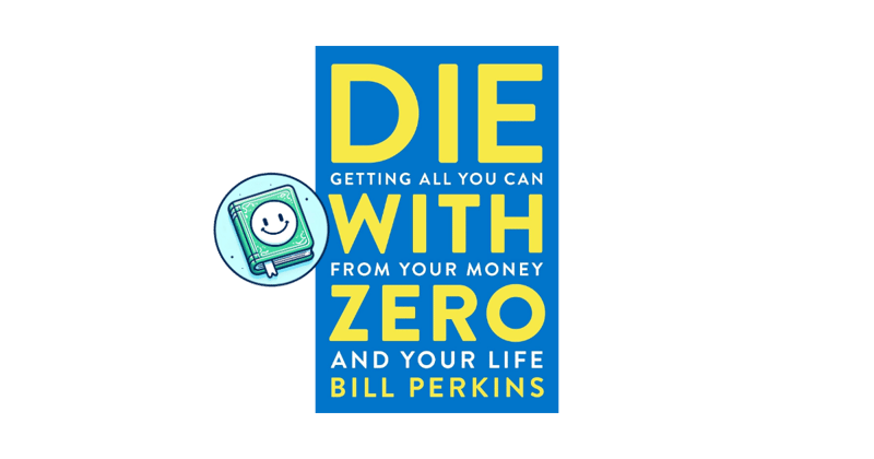 📖 Die With Zero