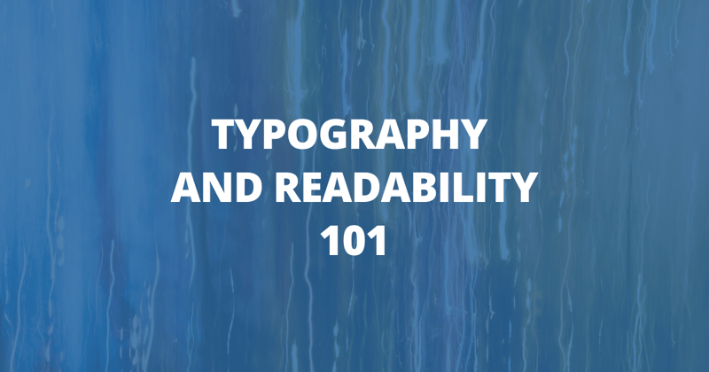 📸 Typography and readability 101