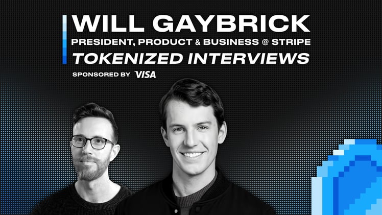 Exclusive Interview - Will Gaybrick, President, Business & Product @ Stripe
