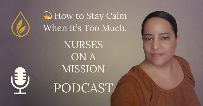 How to Stay Calm When It’s Too Much