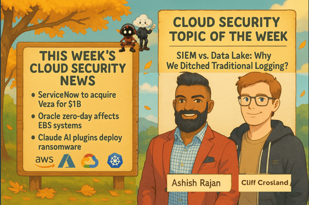 🚨 ServiceNow Acquires Veza for $1B* as Identity Becomes Critical Attack Vector: Lessons from Building Cloud-Native Data Lakes at Scale