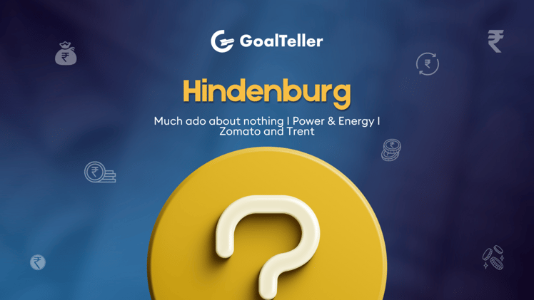 Hindenburg - Much ado about nothing I Power & Energy I Zomato and Trent
