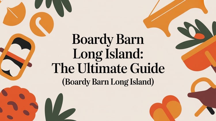 The End of an Era: What Happened to Boardy Barn on Long Island?