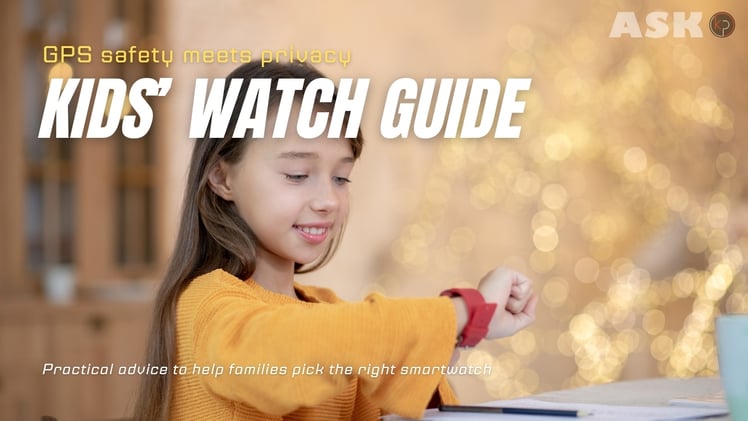 Best Kids' Smartwatch for GPS and Privacy?
