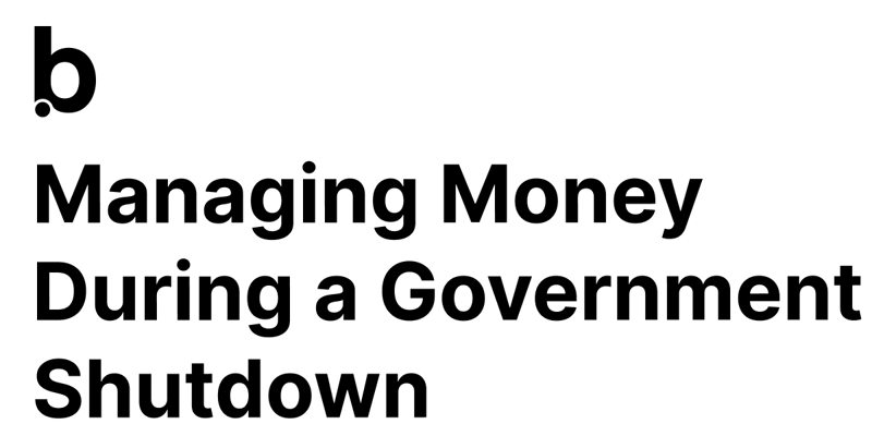Managing Money During a Government Shutdown